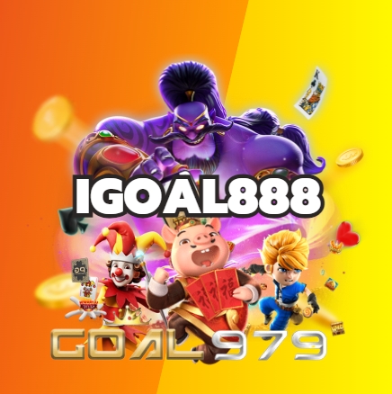 igoal888 พีจีสล็อตเว็บไซต์ใหญ่เว็บไซต์ตรง ฝาก 100 รับเพิ่ม 100